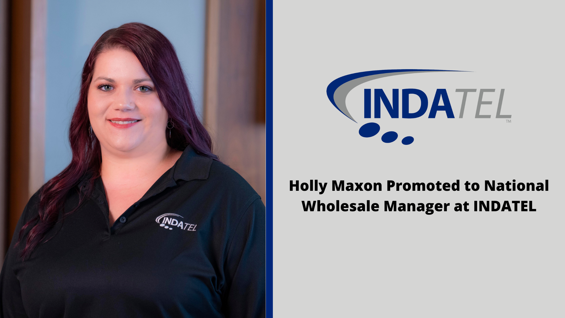 Holly Maxon Promoted to National Account Manager at INDATEL￼ featured image