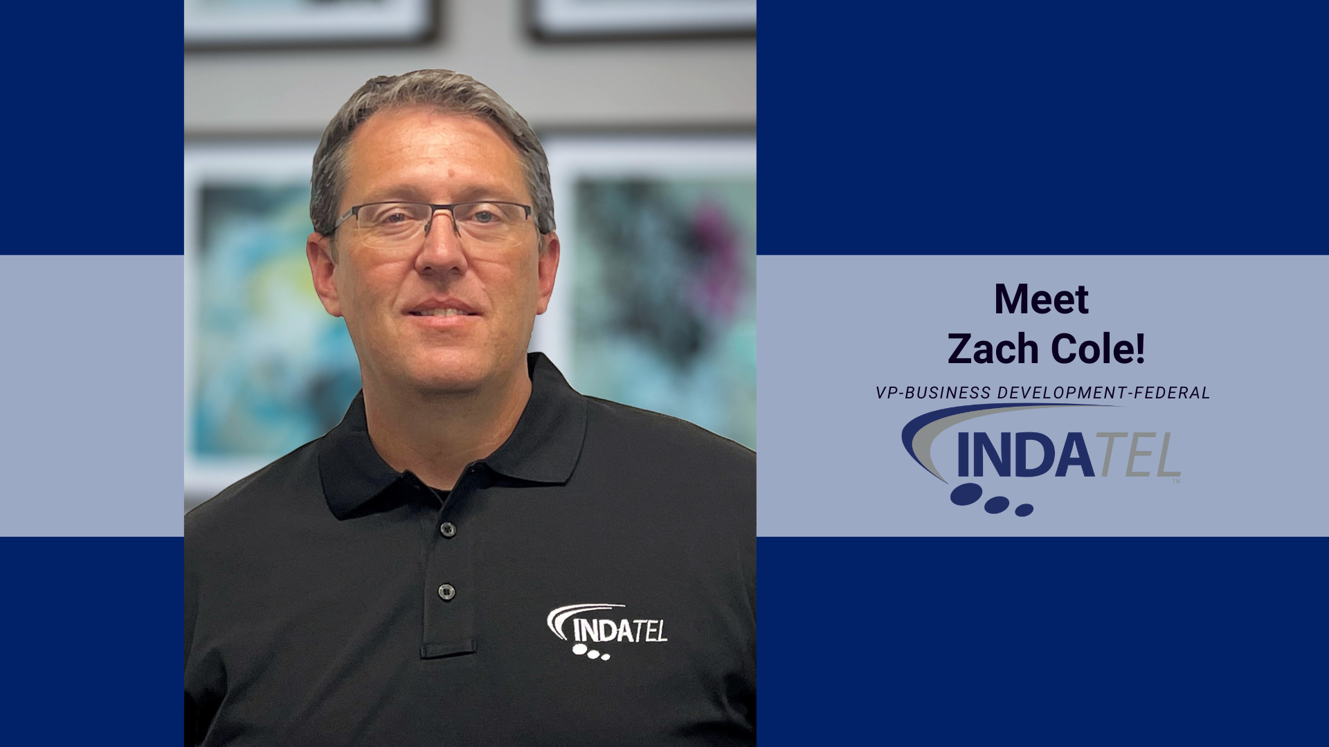 INDATEL Promotes Zach Cole to VP-Business Development-Federal: A Journey of Innovation and Excitement image